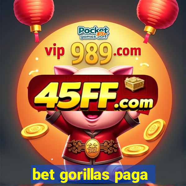 bet gorillas paga